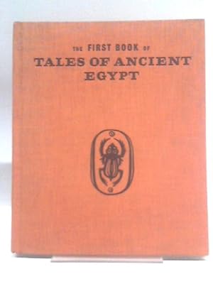 Bild des Verkufers fr The First Book Of Tales Of Ancient Egypt zum Verkauf von World of Rare Books