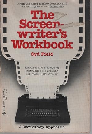 Immagine del venditore per The Screenwriter's Workbook : Exercises and Step-By Step Instruction for Creating a Successful Screenplay venduto da Dromanabooks