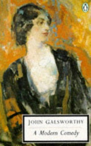 Seller image for A Modern Comedy: The Forsyte Chronicles Volume 2: 4. The White Monkey, 5. The Silver Spoon, and, 6. Swan Song for sale by WeBuyBooks 2