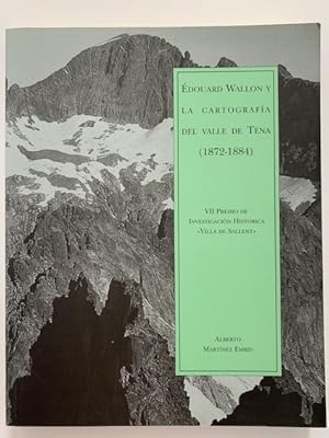 Bild des Verkufers fr DOUARD WALLON Y LA CARTOGRAFA DEL VALLE DE TENA (1872-1884) zum Verkauf von Librera Pramo