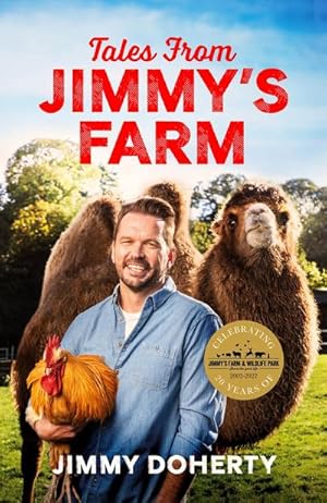 Bild des Verkufers fr Tales from Jimmy's Farm: A heartwarming celebration of nature, the changing seasons and a hugely popular wildlife park zum Verkauf von AHA-BUCH GmbH