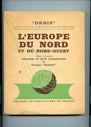 L ' EUROPE DU NORD ET DU NORD-OUEST . TOME Second : LA FINLANDE ET LES PAYS SCANDINAVES