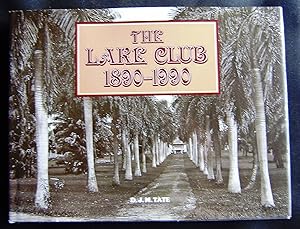 Imagen del vendedor de The Lake Club 1890-1990 a la venta por booksbesidetheseaside