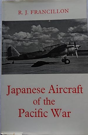 Bild des Verkufers fr Japanese Aircraft of the Pacific War zum Verkauf von WHITE EAGLE BOOKS, PBFA,IOBA,West London