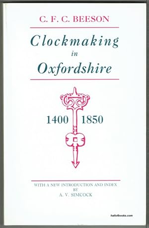 Clockmaking In Oxfordshire 1400-1850