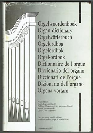 Orgelwoordenboek, Organ Dictionary, Orgelworterbuch, Orgelordbog, Orgelordbok, Orgel-ordbok, Dict...