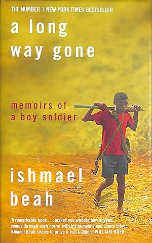 Seller image for A Long Way Gone: Memoirs of a Boy Soldier for sale by M Godding Books Ltd