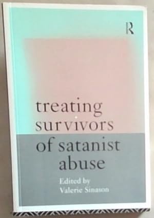 Imagen del vendedor de Treating Survivors of Satanist Abuse a la venta por Chapter 1