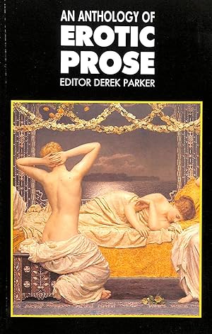 Seller image for An Anthology of Erotic Prose for sale by M Godding Books Ltd
