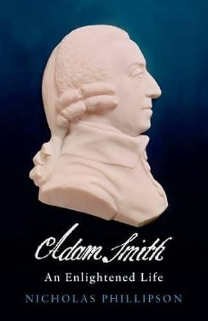 Immagine del venditore per Adam Smith: An Enlightened Life venduto da WeBuyBooks