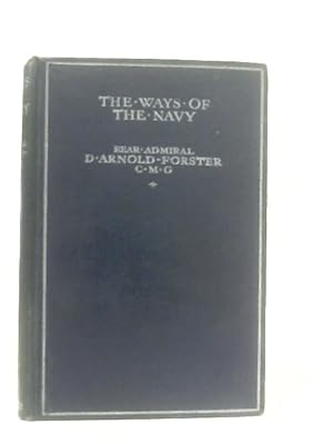 Immagine del venditore per The Ways Of The Navy venduto da World of Rare Books