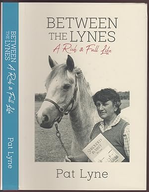 Seller image for Between The Lynes A Rich & Full Life for sale by HORSE BOOKS PLUS LLC