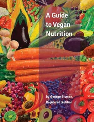 Seller image for A Guide to Vegan Nutrition for sale by WeBuyBooks
