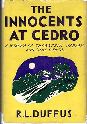 Seller image for The Innocents at Cedro: A Memoir of Thorstein Veblen and Some Others for sale by Dorley House Books, Inc.