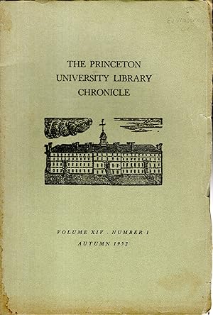 Bild des Verkufers fr The Princeton University Library Chronicle: Volume XIV, No. 1: Autumn, 1952 zum Verkauf von Dorley House Books, Inc.