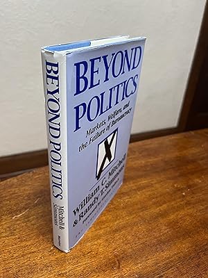 Immagine del venditore per Beyond Politics: Markets, Welfare, and the Failure of Bureaucracy venduto da Chris Duggan, Bookseller