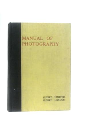 Immagine del venditore per The Ilford Manual of Photography venduto da World of Rare Books