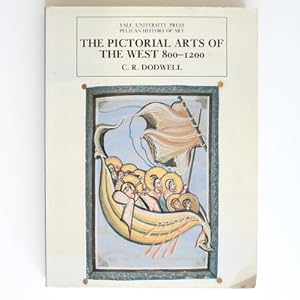 Seller image for The Pictorial Arts of the West 800?1200 (Paper) (The Yale University Press Pelican History of Art Series) for sale by Fireside Bookshop