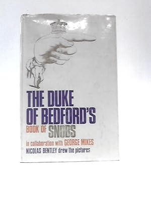 Seller image for The Duke of Bedford's Book of Snobs for sale by World of Rare Books