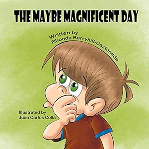 Imagen del vendedor de The Maybe Magnificent Day a la venta por Reliant Bookstore