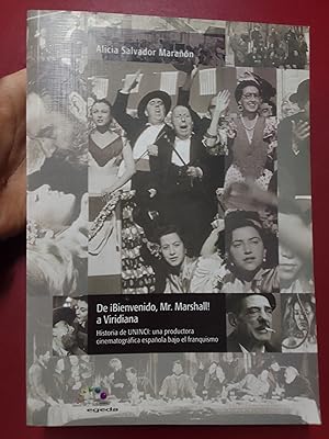 De Bienvenido, Mr. Marshall a Viridiana. Historia de UNINCI: una productora cinematográfica españ...