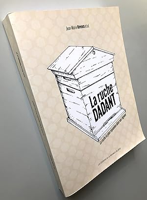 Image du vendeur pour La ruche Dadant La ruche la plus rpandue dans nos rgions mis en vente par Librairie Thot