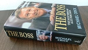 Seller image for The Boss: the Many Sides of Alex Ferguson (Signed.) for sale by BoundlessBookstore