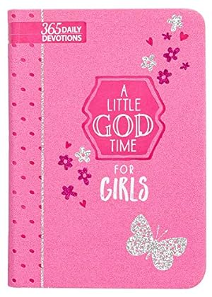 Imagen del vendedor de A Little God Time for Girls: 365 Daily Devotions (Imitation/Faux Leather) " Motivational Devotions for Girls of Ages 9-12, Perfect Gift for Daughters, Birthdays, Holidays, and More a la venta por Reliant Bookstore
