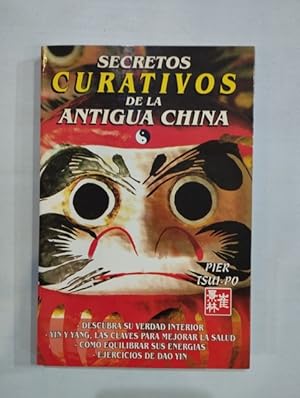 Seller image for Secretos curativos de la antigua china for sale by Saturnlia Llibreria