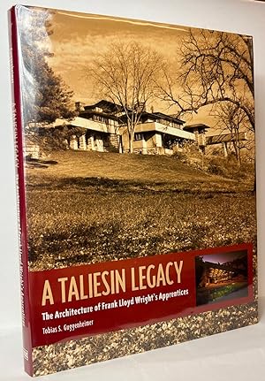 Bild des Verkufers fr A Taliesin Legacy: The Architecture of Frank Lloyd Wright's Apprentices zum Verkauf von Stephen Peterson, Bookseller