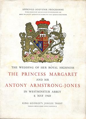 Approved Souvenir Programme. The Wedding Of Her Royal Highness The Princess Margaret And Mr Anton...