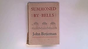 Seller image for Summoned By Bells for sale by Goldstone Rare Books