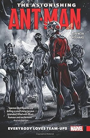 Seller image for The Astonishing Ant-Man 1: Everybody Loves Team-Ups for sale by Reliant Bookstore