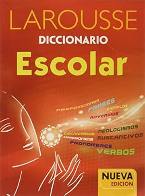 Imagen del vendedor de Larousse Diccionario Escolar (Spanish Edition) a la venta por -OnTimeBooks-