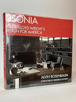 Bild des Verkufers fr Usonia: Frank Lloyd Wright's design for America zum Verkauf von Stephen Peterson, Bookseller