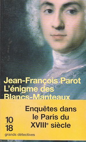 Image du vendeur pour L'enigme des Blancs-Manteaux : Les enqutes de Nicolas le Floch, n1 mis en vente par books-livres11.com