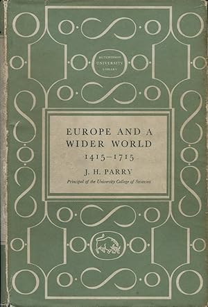 Seller image for Europe and a Wider World 1415-1715 for sale by Godley Books