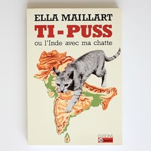 Ti - Puss ou l'inde avec ma chatte