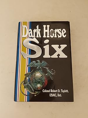 Seller image for Dark Horse Six: A Memoir of the Korean War, 1950-1951 for sale by rareviewbooks