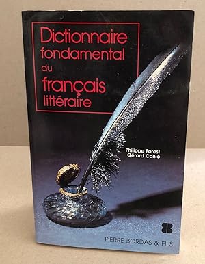 Bild des Verkufers fr Dictionnaire fondamental du franais littraire zum Verkauf von librairie philippe arnaiz