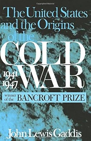 Bild des Verkufers fr The United States and the Origins of the Cold War, 1941-1947 (Columbia Studies in Contemporary American History) zum Verkauf von WeBuyBooks