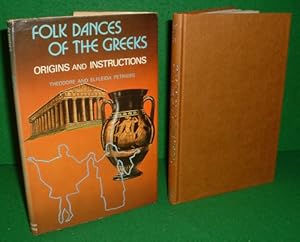 Bild des Verkufers fr FOLK DANCES OF THE GREEKS ORIGINS AND INSTRUCTIONS zum Verkauf von booksonlinebrighton