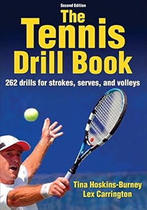 Image du vendeur pour The Tennis Drill Book mis en vente par WeBuyBooks