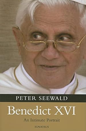 Seller image for Benedict XVI: An Intimate Portrait for sale by Reliant Bookstore