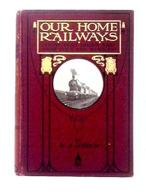 Bild des Verkufers fr Our Home Railways; How They Began And How They Are Worked, Volume 2 Only zum Verkauf von World of Rare Books