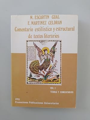 Imagen del vendedor de COMENTARIO ESTILSTICO Y ESTRUCTURAL DE TEXTOS LITERARIOS. VOLUMEN I. TEORA Y COMENTARIOS. a la venta por TraperaDeKlaus