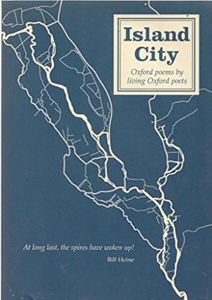Seller image for Island City - Oxford Poems by Living Oxford Poets for sale by WeBuyBooks