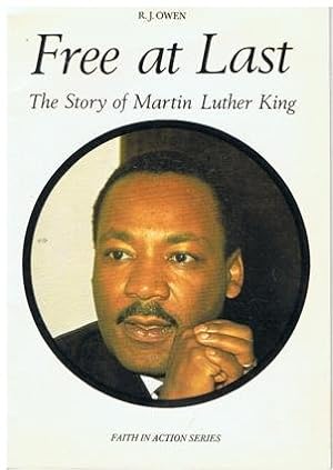 Image du vendeur pour Free At Last. The Story of Martin Luther King (Faith in Action) mis en vente par WeBuyBooks