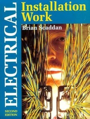 Bild des Verkufers fr Electrical Installation Work (U. K. Wiring Standards Series) zum Verkauf von WeBuyBooks