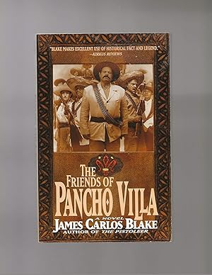 Imagen del vendedor de The Friends of Pancho Villa a la venta por Reliant Bookstore